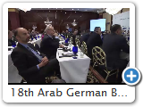 18th Arab German Business Forum Clips